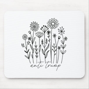 Subtle Anti Trump Floral Flower Democrat President Mouse Pad