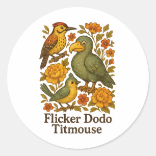 Subtle Bird Anti Trump Bird Flicker Dodo Titmouse Classic Round Sticker