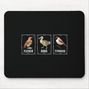 Subtle Bird Anti Trump Shirt Bird Flicker Dodo Tit Mouse Pad