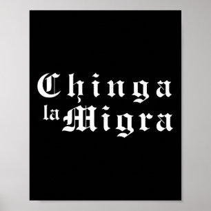 Subtle Chinga La Migra Mexican Pride Poster
