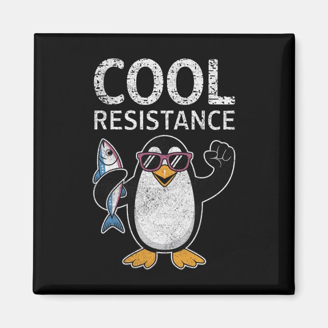 Subtle Cool Resistance Penguin Tariffs Protest Ant Magnet (Front)