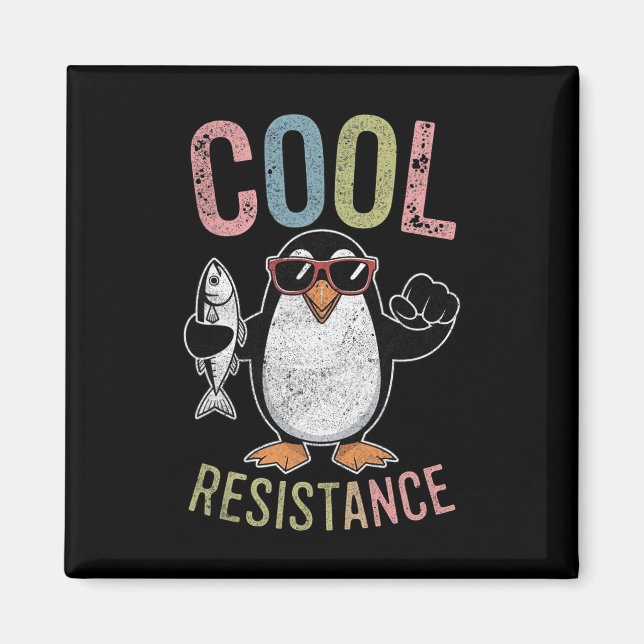 Subtle Cool Resistance Penguin Tariffs Protest Ant Magnet (Front)