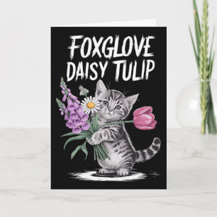 Subtle Floral Anti Flowers Foxglove Daisy Tulip Card