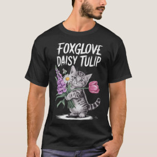 Subtle Floral Anti Flowers Foxglove Daisy Tulip T-Shirt