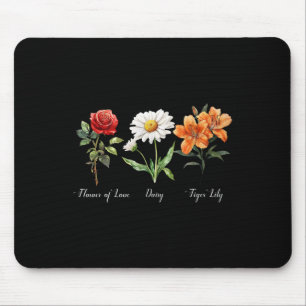 Subtle Floral Anti Trump Flower Of Love Daisy Tige Mouse Pad