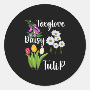 Subtle Floral Anti Trump Flowers Foxglove Daisy Tu Classic Round Sticker