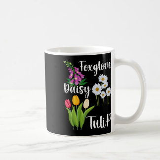 Subtle Floral Anti Trump Flowers Foxglove Daisy Tu Coffee Mug