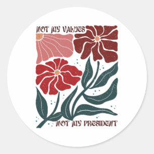 Subtle Floral Anti-trump, Vintage Boho Not My Pres Classic Round Sticker