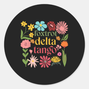 Subtle Floral Trump Resist Shirt Flowers Foxtrot D Classic Round Sticker