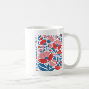 Subtle Freedom Democracy Truth Boho Floral 4th Jul Coffee Mug