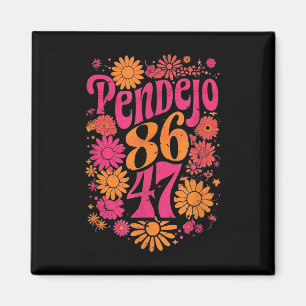 Subtle Groovy Retro Pendejo Floral Anti-trump Magnet