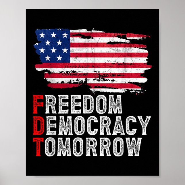 Subtle Political Freedom Democracy Tomorrow Americ Poster (Front)