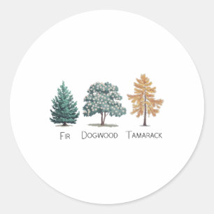 Subtle Tree Anti Trump Shirt Fir Dogwood Tamarack Classic Round Sticker