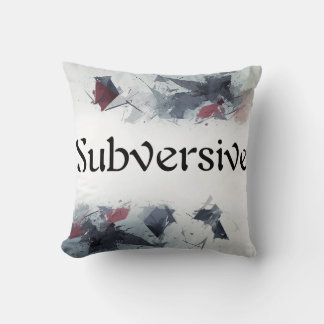 Subversive Cushion