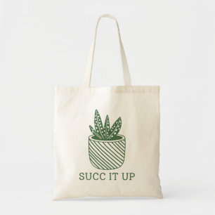 Succ It Up Tote Bag