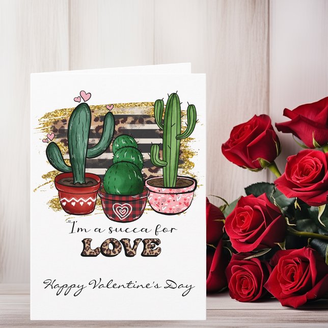 Succa for Love Cactus Succulent Valentine's day  Card (Creator Uploaded)