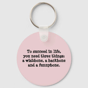 Succeed In Life Keychain