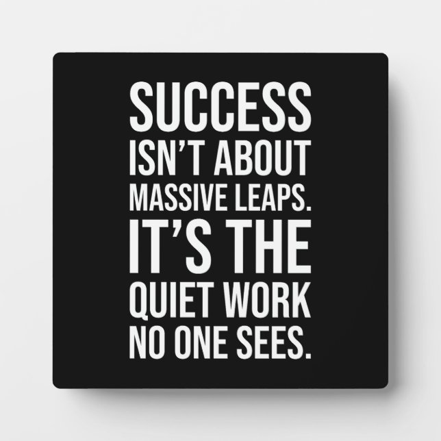 Success About Is Quiet Work - Gym, Hustle, Grind Plaque (Front)