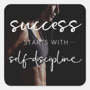 Success And Discipline - Women's Gym Motivational Square Sticker