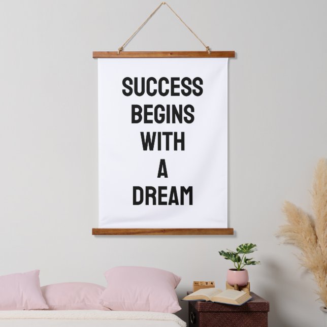 Success Begins with a Dream B&W Quote Hanging Tapestry (Bedroom)