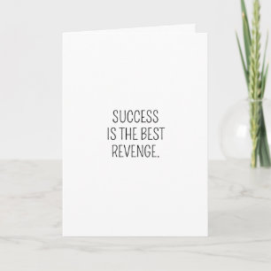 Success Best Revenge Good Luck New Job Card