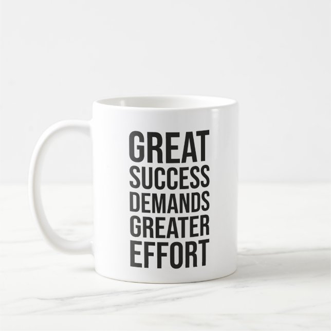 Success Demands Effort - Gym, Hustle, Success Coffee Mug (Left)