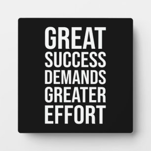 Success Demands Effort - Gym, Hustle, Success Plaque
