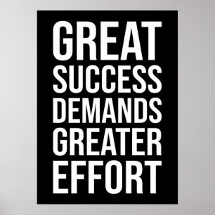 Success Demands Effort - Gym, Hustle, Success Poster