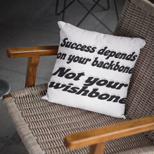 Success Depends on Backbone Motivational Quote Cushion