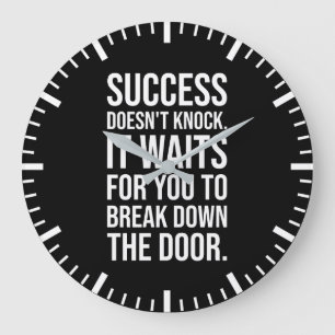 Success Doesn't Knock - Hustle Motivational Large Clock