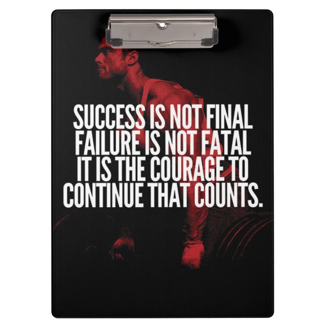 Success, Failure and Courage. Workout Motivational Clipboard (Front)