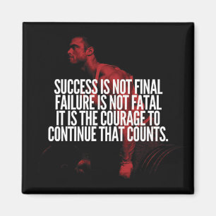 Success, Failure and Courage. Workout Motivational Magnet