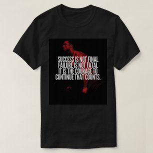 Success, Failure and Courage. Workout Motivational T-Shirt