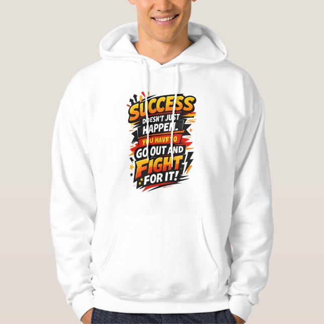 Success Fighter Quote Hoodie (Front)