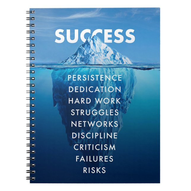 Success Iceberg Hard Work Notebook (Front)