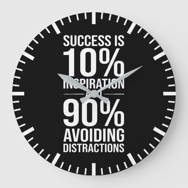 Success is 90% Avoiding Distractions, Funny Hustle Large Clock (Front)