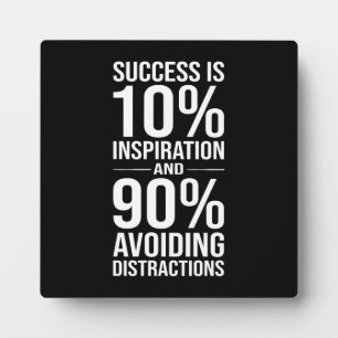 Success is 90% Avoiding Distractions, Funny Hustle Plaque