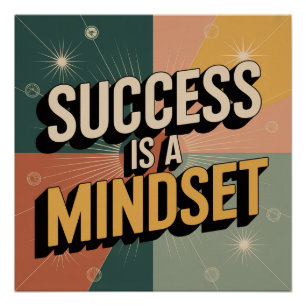 Success Is A Mindset Poster