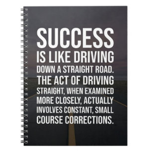 Success Is A Straight Road Notebook