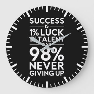 Success Is Never Giving Up - Motivational Large Clock
