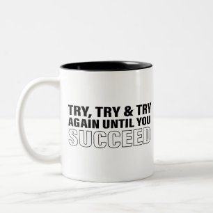 Success Life Tips Motivational Quote Art Quote Art Two-Tone Coffee Mug