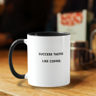SUCCESS LIKE COFFEE motivational Typography Mug