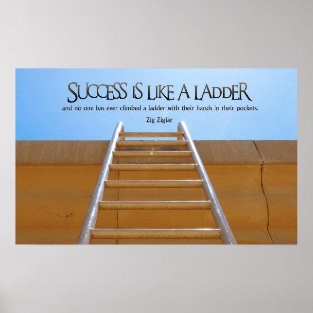 Success Like Ladder Inspirational Poster Print (Front)