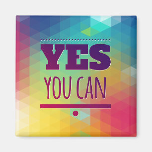 Success Motivational Yes You Can Attitude Magnet