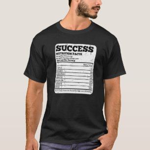 Success Nutritional Facts Label T-Shirt