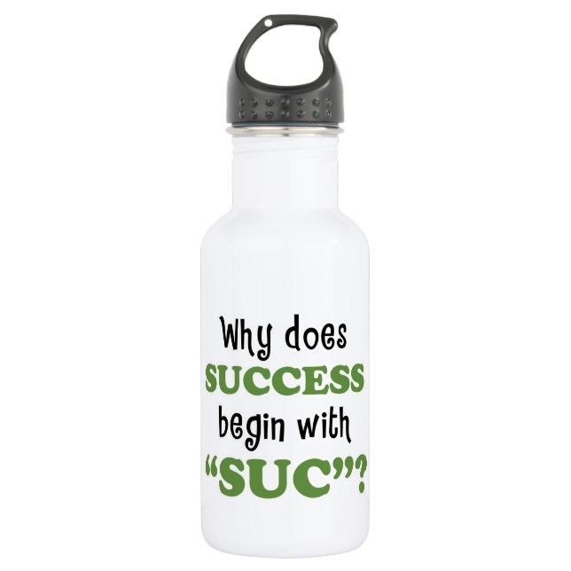 Success... or not 532 ml water bottle (Front)