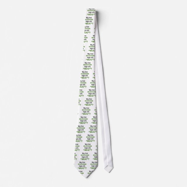 Success... or not tie (Front)