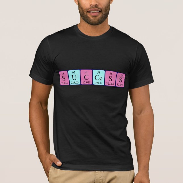 Success periodic table name shirt (Front)