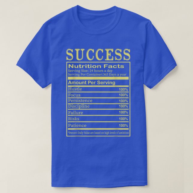 Success Positive Quote Motivation Inspiration Entr T-Shirt (Design Front)