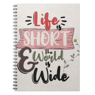 Success Quote The World Is Wide Notebook